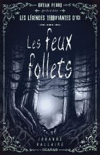 LES FEUX FOLLETS