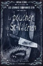 LE BOUCHER DE ST-VALERIEN