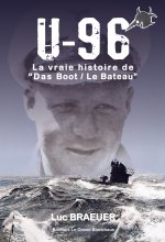 U-96 LA VRAIE HISTOIRE DE 