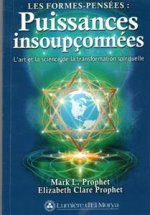 LES FORMES-PENSEES. PUISSANCES INSOUPCONNEES