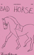BAD HORSE