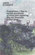 Arne Schmitt Things /anglais/chinois