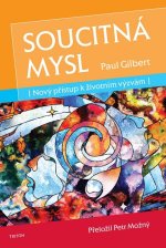 Soucitná mysld - Nový přístup k životním výzvám