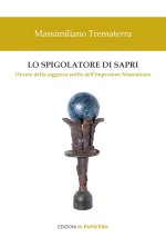spigolatore di Sapri. Ovvero della saggezza senile dell’imperatore Massimiano