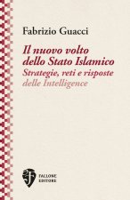 nuovo volto dello Stato Islamico. Strategie, reti e risposte delle Intelligence