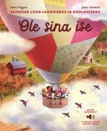 Ole sina ise