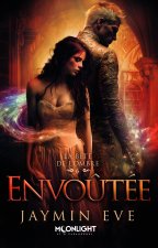La bête de l'ombre 6 : Envoûtée