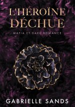 L'Héroïne déchue
