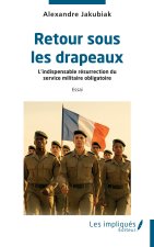 Retour sous  les drapeaux