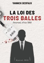 LOI TROIS BALLES
