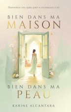 Bien dans ma maison, bien dans ma peau
