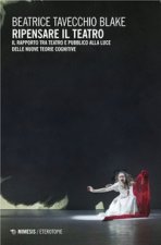 Ripensare il teatro. Il rapporto tra teatro e pubblico alla luce delle nuove teorie cognitive