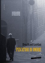 Pescatori di ombre. Nove trame segrete di storie fittonanti