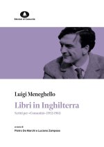 Libri in Inghilterra. Scritti per comunità (1952-1961)
