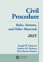 CIVIL PROCEDURE:RULES...-2025 SUPP