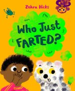 Who Just Farted?