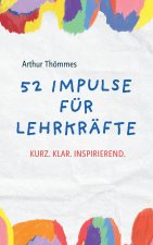 52 Impulse für Lehrkräfte