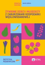 Żywienie dzieci i młodzieży z zaburzeniami gospodarki węglowodanowej