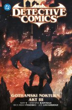 Gothamski Nokturn. Batman Detective Comics. Tom 5. Akt III