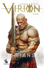 Virion. Dom. Legenda Miecza. Tom 3