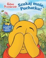 Szukaj mnie, Puchatku! Disney Kubuś i Przyjaciele