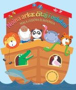 Noina arka: čitaj i osluhni