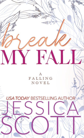 Break My Fall
