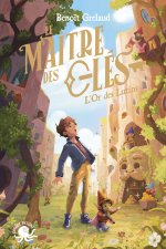 Le Maître des Clés - Tome 2 L'Or des lutins