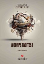 À corps tacites !