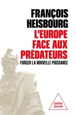 L'Europe saura-t-elle devenir méchante?