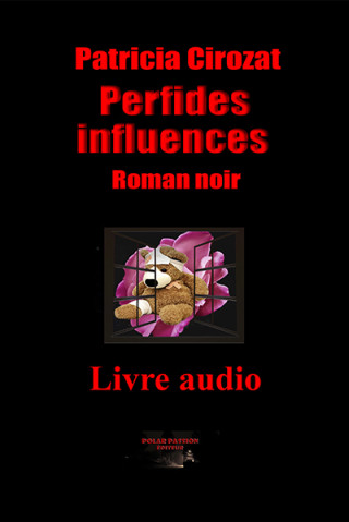 Perfides influences