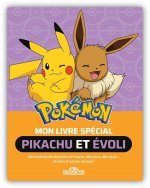 Pokémon - Mon livre spécial Pikachu et Evoli