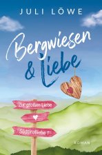 Bergwiesen & Liebe
