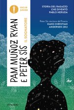 sognatore. Storia del ragazzo che diventò Pablo Neruda