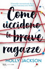 Come uccidono le brave ragazze