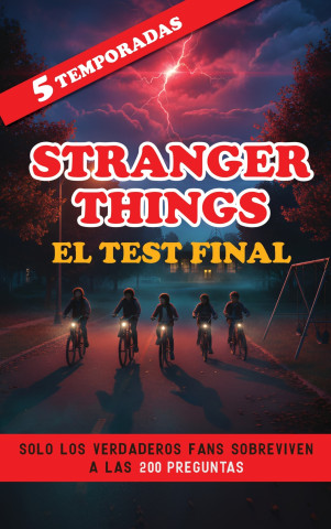 Stranger Things: El Test Final