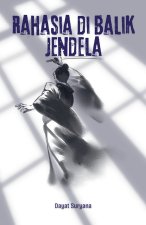 Rahasia di Balik Jendela