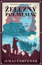 Železný polmesiac (Dobrodružstvá kapitána Báthoryho 4)