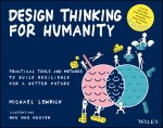 Design Thinking for Humanity