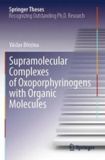 Supramolecular Complexes of Oxoporphyrinogens with Organic Molecules