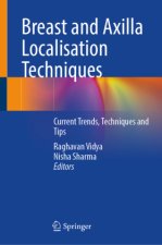 Breast and Axilla Localisation Techniques