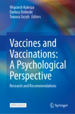 Vaccines and Vaccinations: A Psychological Perspective