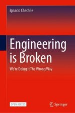 Engineering is Broken