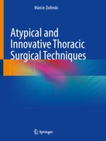 Atypical and innovative Thoracic Surgical Techniques