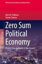 Zero Sum Political Economy