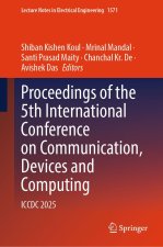 Proceedings of the 5th International Conference on Communication, Devices and Computing