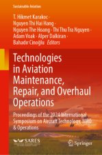 Technologies in Aviation Maintenance, Repair, and Overhaul Operations