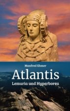 Atlantis, Lemuria und Hyperborea