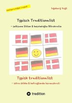 Typisch Traditionalist - Typisk traditionalist