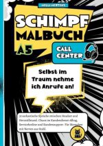 Schimpfmalbuch Callcenter